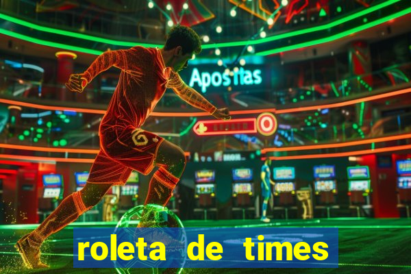 roleta de times fifa 24